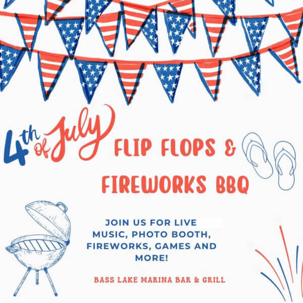Bass Lake Fireworks Flips Flops & BBQ